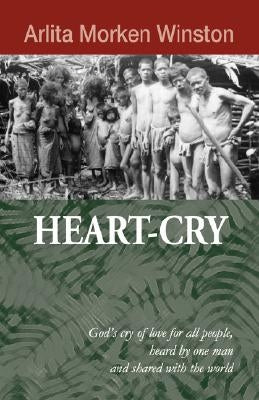Heart-Cry by Winston, Arlita Morken
