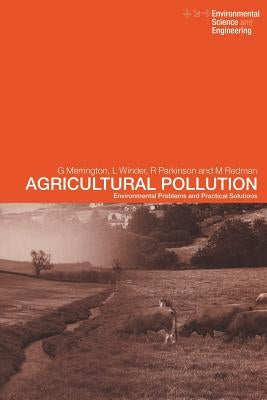 Agricultural Pollution: Environmental Problems and Practical Solutions by Merrington, Graham