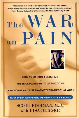 The War on Pain by Fishman, Scott