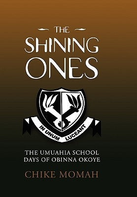 The Shining Ones by Momah, Chike
