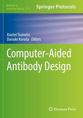 Computer-Aided Antibody Design by Tsumoto, Kouhei
