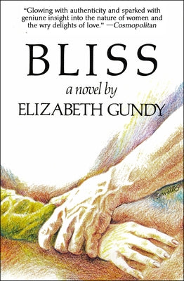 Bliss by Gundy, Elizabeth