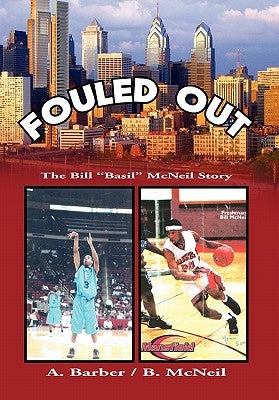 Fouled Out by McNeil, A. Barber