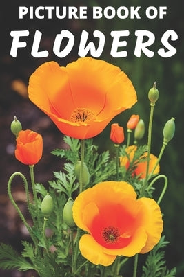 Picture Book of Flowers: Colorful Extra-Large Print Flower Pictures with Names A Gift/Present Book for Alzheimer's Patients and Seniors with De by Books, Mountain Top