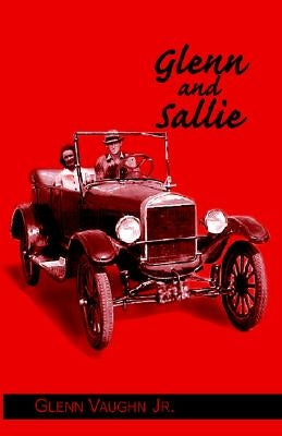 Glenn and Sallie by Vaughn, Glenn, Jr.