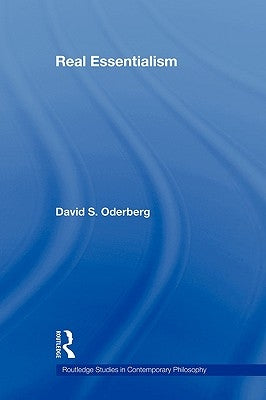 Real Essentialism by Oderberg, David S.