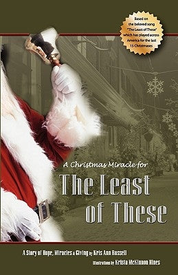 A Christmas Miracle for the Least of These by Russell, Kris Ann