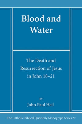 Blood and Water by Heil, John Paul