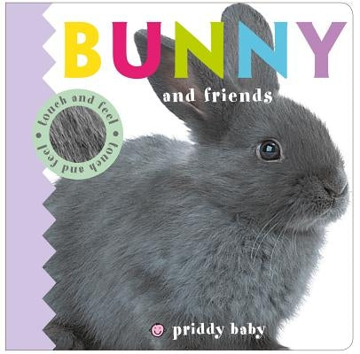 Bunny and Friends by Priddy, Roger