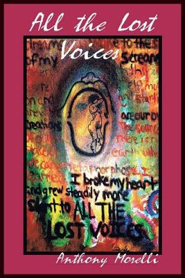 All the Lost Voices by Morelli, Anthony