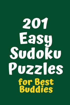 201 Easy Sudoku Puzzles for Best Buddies by Agency, Central Puzzle