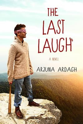 The Last Laugh by Ardagh, Arjuna