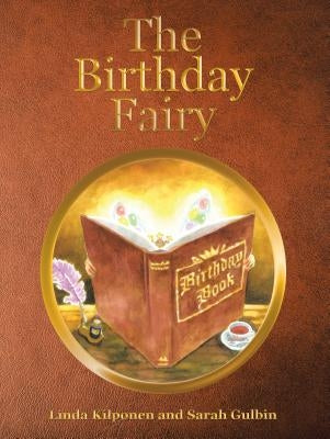 The Birthday Fairy by Linda Kilponen