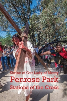 Shrine of Our Lady of Mercy Penrose Park Stations of the Cross by Buckley, Joseph Maria