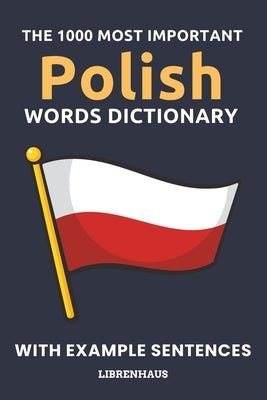Polish Text Example The 1000 Most Important Polish Words Dictionary: Learn New Vocabulary ...