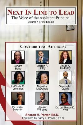 Next in Line to Lead: Voice of the Assistant Principal by Porter, Sharon H.