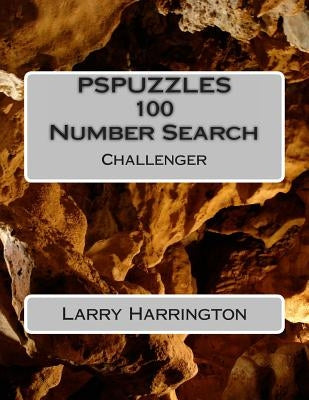 PSPUZZLES 100 Number Search Puzzles Challenger by Harrington, Larry J.