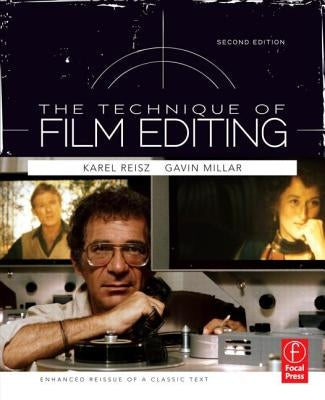The Technique of Film Editing by Reisz, Karel