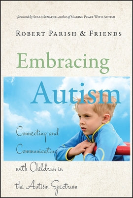 Embracing Autism by Parish, Robert