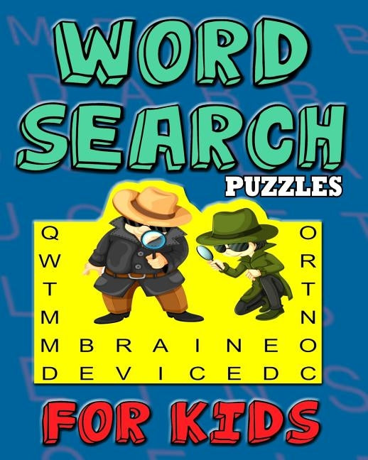 Word Search Puzzles For Kids: 50 Easy Large Print Word Find Puzzles for Kids Ages 5-7: Jumbo Word Search Puzzle Book with Fun Themes by Barlow, Shane