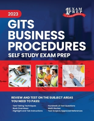 2023 GITS Florida Business Procedures Contractor Exam Prep: 2023 Study Review & Practice Exams by Inc, Upstryve