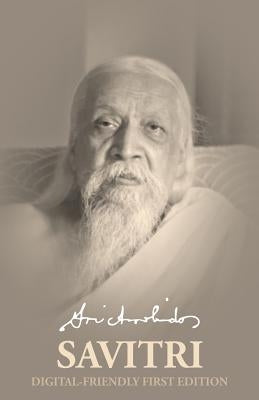 Savitri Digital-friendly First Edition by Aurobindo, Sri