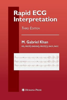 Rapid ECG Interpretation by Khan, M. Gabriel