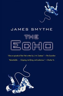 The Echo by Smythe, James