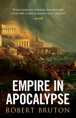 Empire in Apocalypse by Bruton, Robert