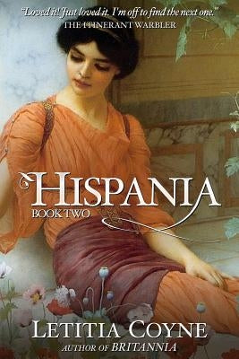 Hispania: Book Two by Coyne, Letitia