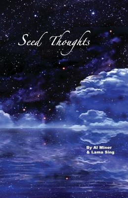 Seed Thoughts by Sing, Lama