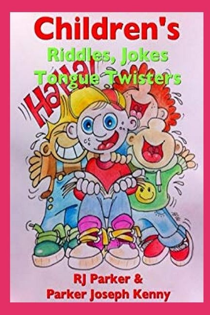 Children's Jokes, Riddles and Tongue Twisters (B&W) by Kenney, Parker