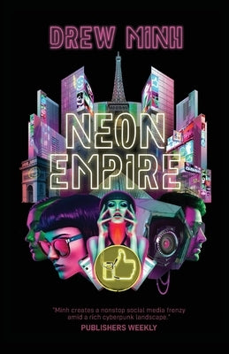 Neon Empire by Minh, Drew