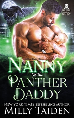 Nanny for the Panther Daddy by Taiden, Milly