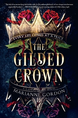 The Gilded Crown: A Raven's Trade Novel by Gordon, Marianne