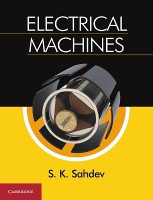 Electrical Machines by Sahdev, S. K.