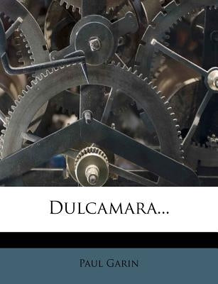 Dulcamara. by Garin, Paul