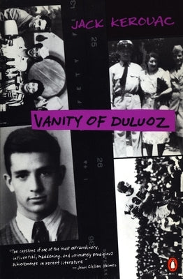 Vanity of Duluoz: An Adventurous Education, 1935-46 by Kerouac, Jack