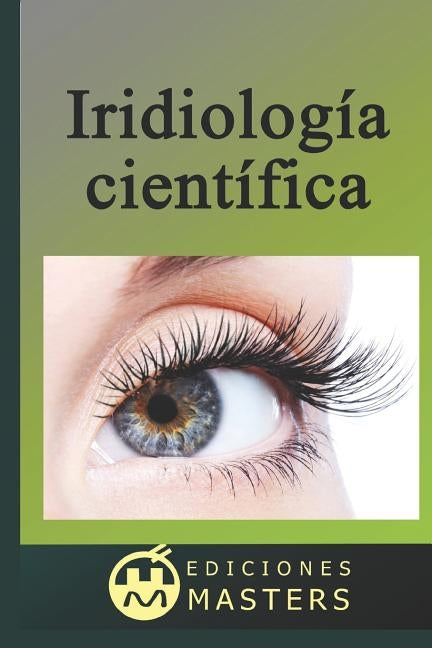 Iridiología científica by Perez Agusti, Adolfo