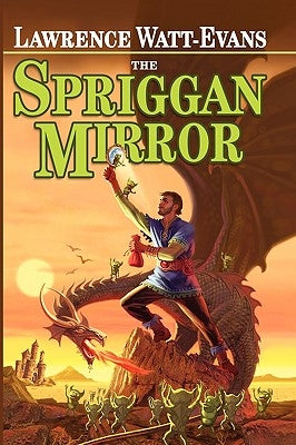 The Spriggan Mirror: A Legend of Ethshar by Watt-Evans, Lawrence