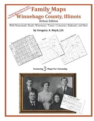 Family Maps of Winnebago County, Illinois by Boyd J. D., Gregory a.