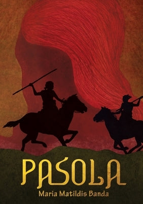Pasola by Banda, Maria Matildis