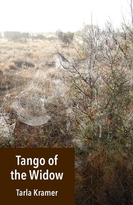 Tango of the Widow by Kramer, Tarla