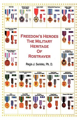 Freedom's Heroes by Serinko, Regis J.