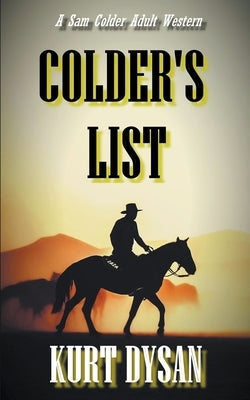 Colder's List by Dysan, Kurt