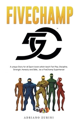 FiveChamp by Zurini, Adriano