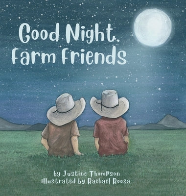Good Night, Farm Friends by Thompson, Justine