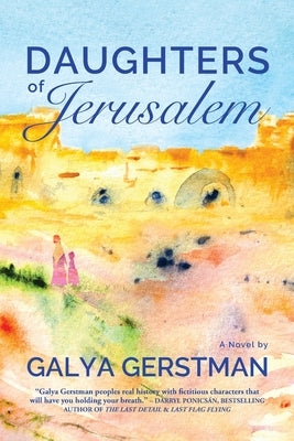 Daughters of Jerusalem by Gerstman, Galya