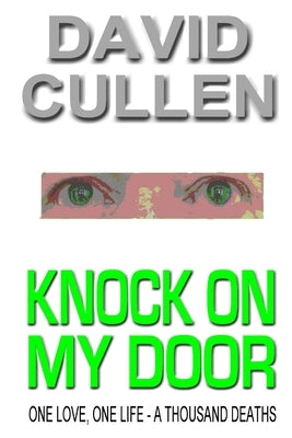 Knock On My Door by Cullen, David