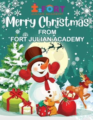 Merry Christmas from Fort Julian Academy by Bennett, Shardae